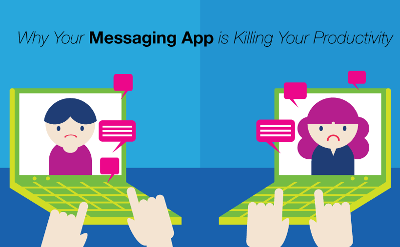 TEXT-why-your-messaging-app-is-killing-your-productivity
